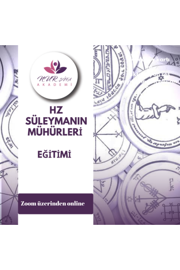 Hz.Süleyman'ın Mühürleri Eğitimi.